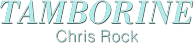 Chris Rock: Tamborine