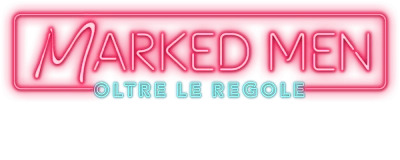 Marked Men - Oltre le regole