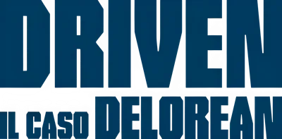 Driven - Il caso DeLorean