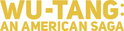 Wu-Tang: An American Saga