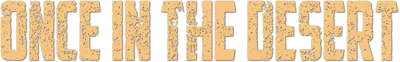 Once In The Desert