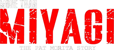 More Than Miyagi: The Pat Morita Story