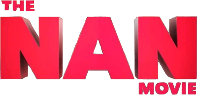 The Nan Movie
