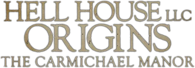 Hell House LLC Origins: The Carmichael Manor