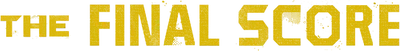 The Final Score