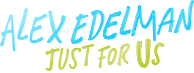 Alex Edelman: Just for Us