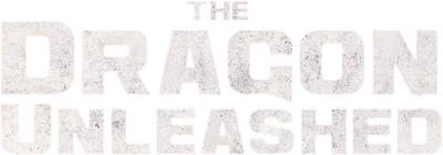 The Dragon Unleashed