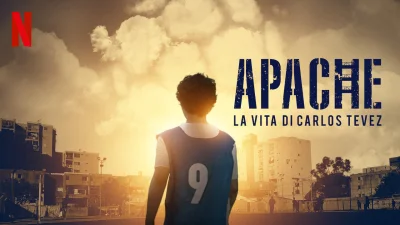 Apache: La vita di Carlos Tevez