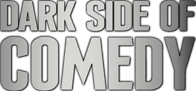 Dark Side of Comedy
