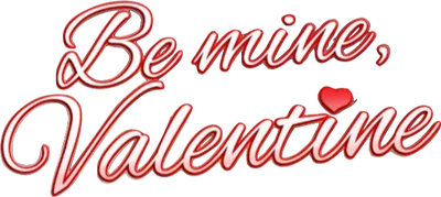Be Mine, Valentine