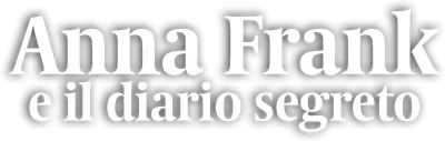 Anna Frank e il diario segreto