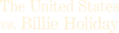 The United States vs. Billie Holiday