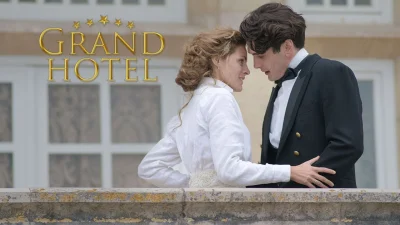 Grand Hotel - Intrighi e Passioni