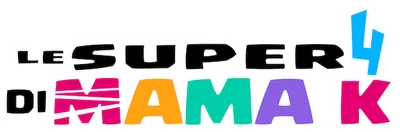 Le super 4 di Mama K