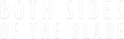 Both Sides of the Blade