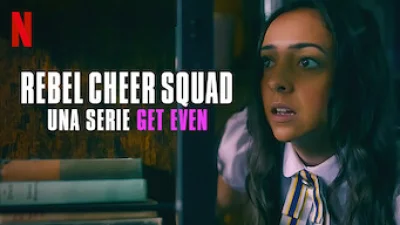Rebel Cheer Squad: A Get Even Series
