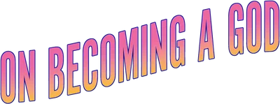 On Becoming a God in Central Florida