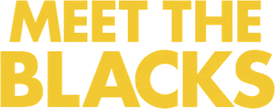 Meet the Blacks