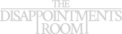 The Disappointments Room