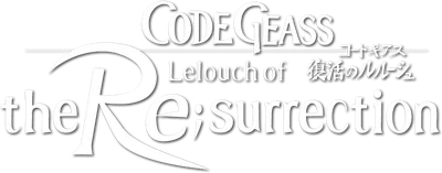 Code Geass: Lelouch of the Re;surrection
