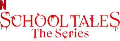 School Tales the Series