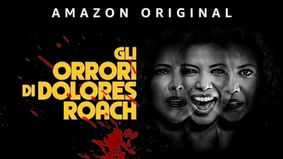 Gli orrori di Dolores Roach