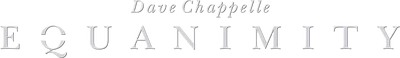 Dave Chappelle: Equanimity
