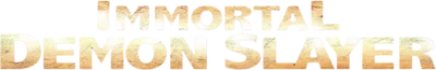 Immortal Demon Slayer