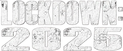 Lockdown: 2025