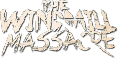 The Windmill Massacre