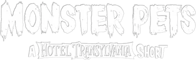 Monster Pets: A Hotel Transylvania Short