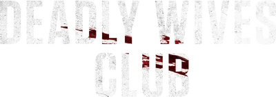 Deadly Wives Club