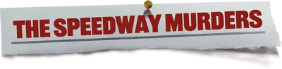 The Speedway Murders