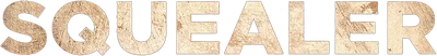 Squealer