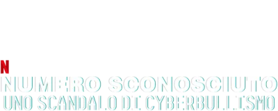 Numero sconosciuto: uno scandalo di cyberbullismo