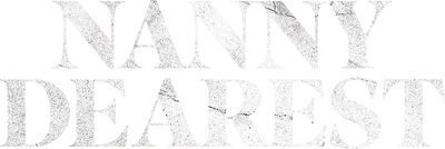 Nanny Dearest