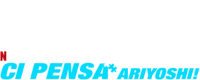 Ci pensa Ariyoshi!