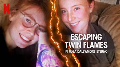 Escaping Twin Flames: in fuga dall'amore eterno