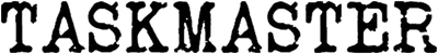 Taskmaster