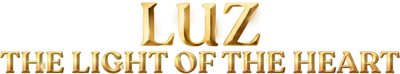 Luz: The Light of the Heart