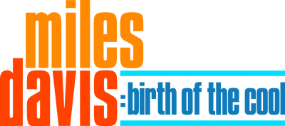 Miles Davis: Birth of the Cool