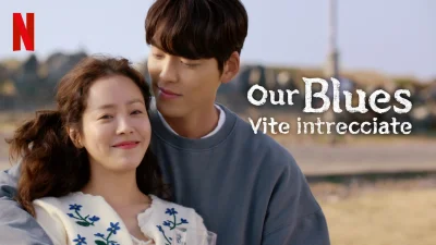 Our Blues - Vite intrecciate