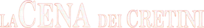La cena dei cretini