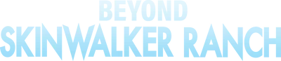 Beyond Skinwalker Ranch