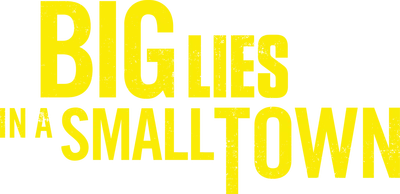 Big Lies In a Small Town