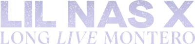 Lil Nas X: Long Live Montero
