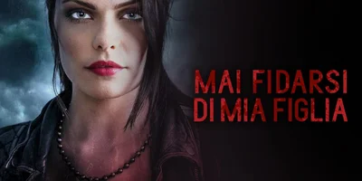 Mai fidarsi di mia figlia