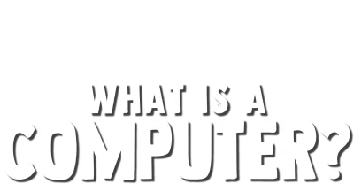 Forky Asks a Question: What Is a Computer?