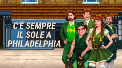 C'è sempre il sole a Philadelphia