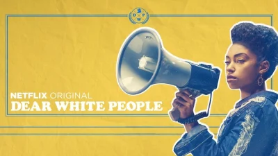 Dear White People